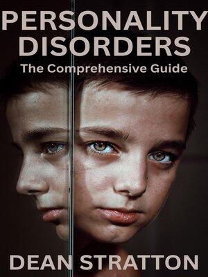 cover image of Personality Disorders--The Comprehensive Guide
